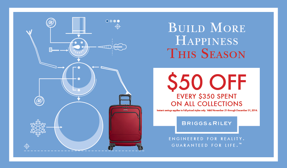 Save $50 off every $350 spent on Briggs & Riley Collections