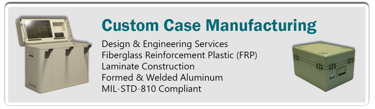 Custom Shipping Cases | Design, Engineering and Manufacturing